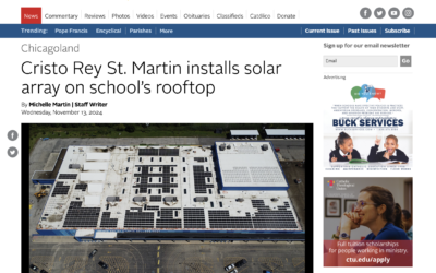 Chicago Catholic: Cristo Rey St. Martin installs solar array on school’s rooftop